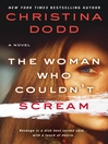 Cover image for The Woman Who Couldn't Scream